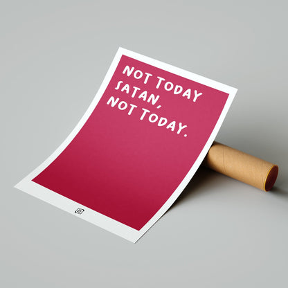 Not Today (Magenta)