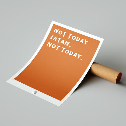 Not Today (Orange)