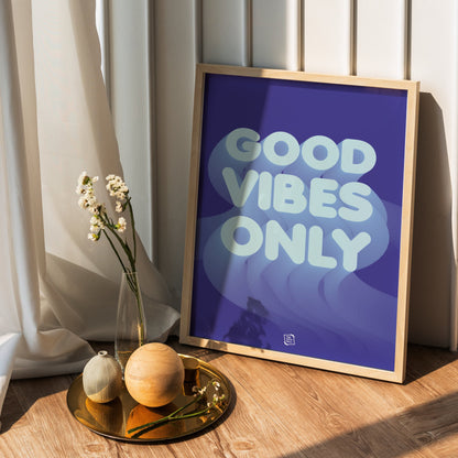 Good Vibes Only (Violet)
