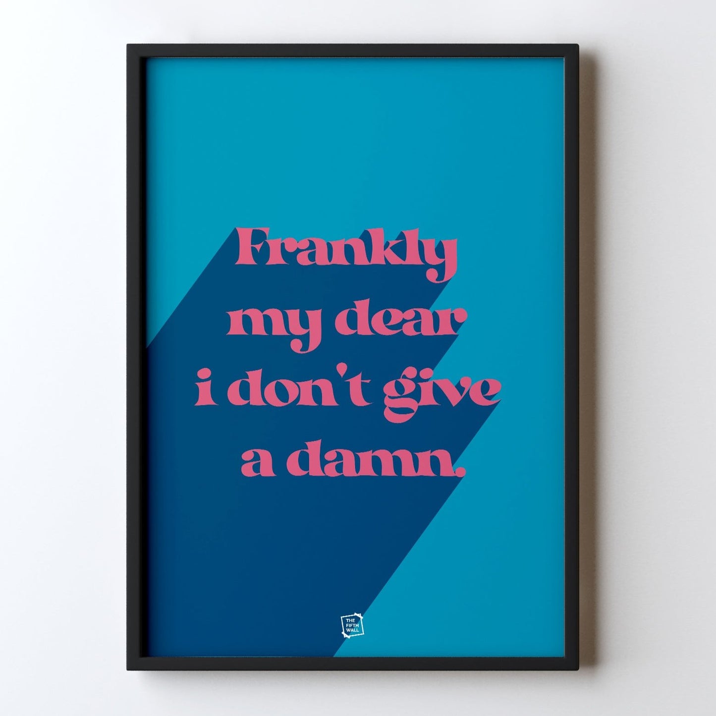 Frankly My Dear