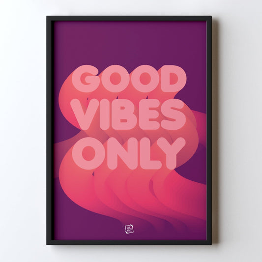 Good Vibes Only (Pink)