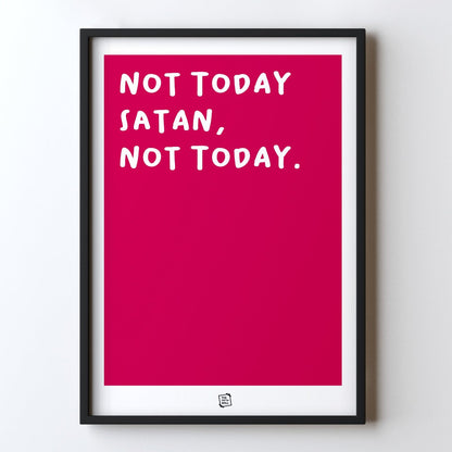 Not Today (Magenta)