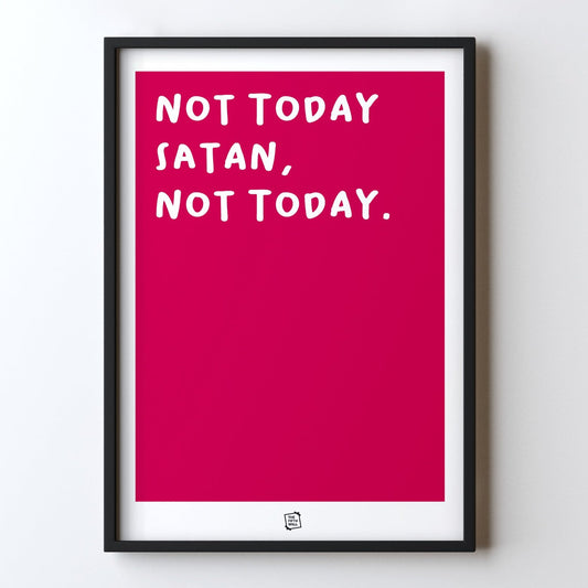 Not Today (Magenta)