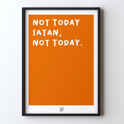 Not Today (Orange)