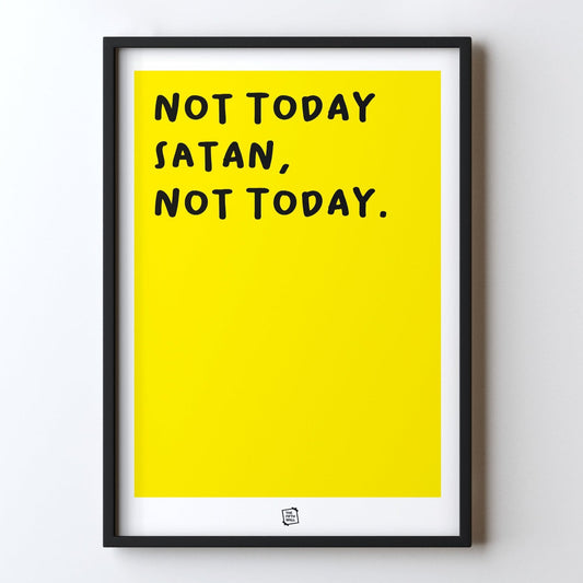 Not Today (Yellow)