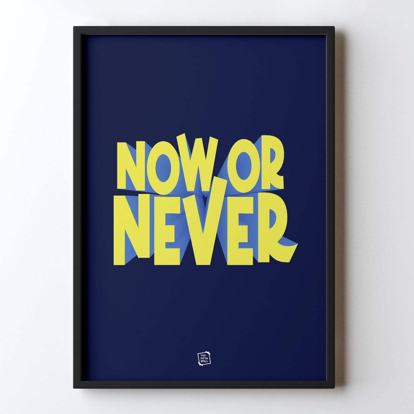 Now Or Never