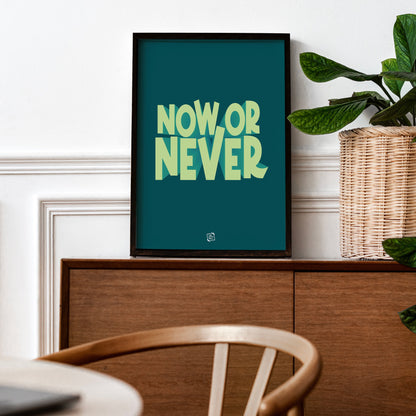 Now or Never