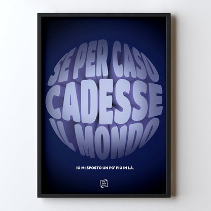 Se Per Caso Cadesse Il Mondo